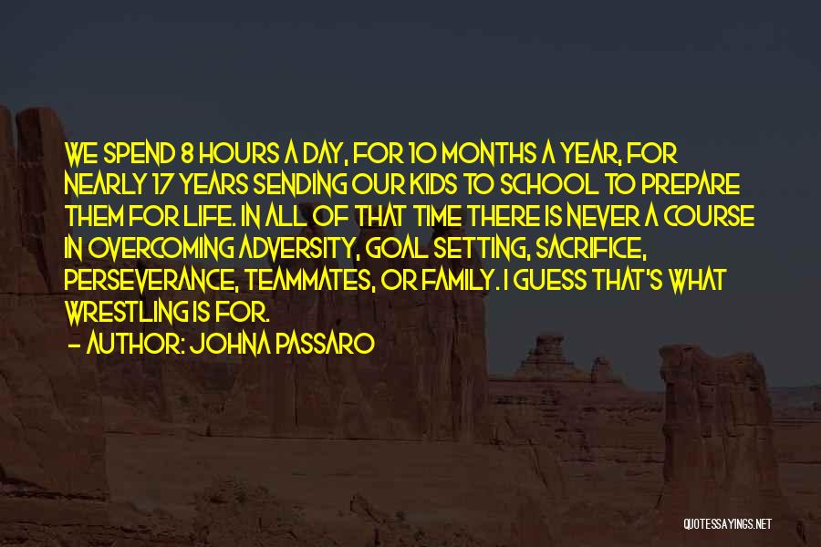 Adversity Sports Quotes By JohnA Passaro