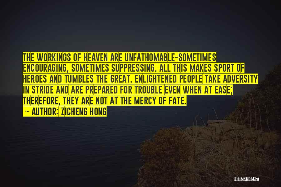 Adversity Sports Quotes By Zicheng Hong