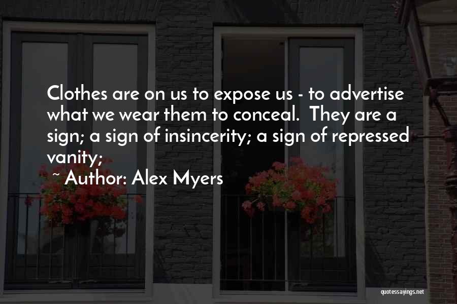 Advertise Quotes By Alex Myers