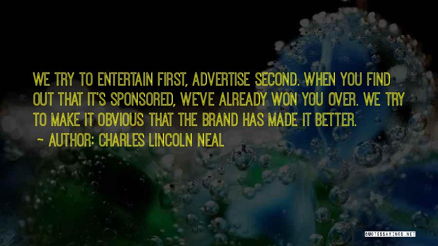 Advertise Quotes By Charles Lincoln Neal