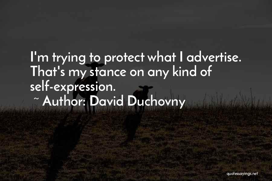 Advertise Quotes By David Duchovny