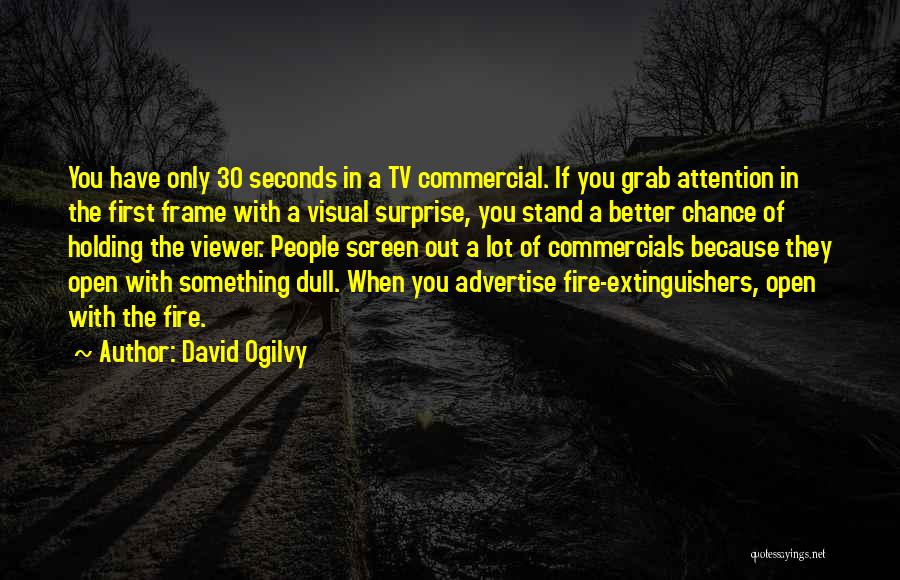 Advertise Quotes By David Ogilvy