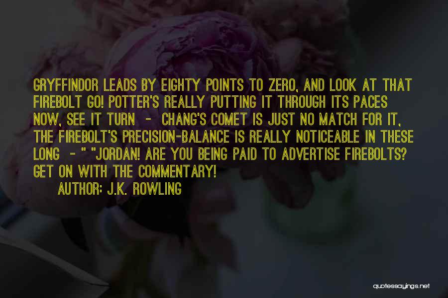 Advertise Quotes By J.K. Rowling