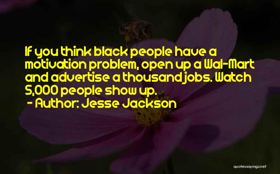 Advertise Quotes By Jesse Jackson