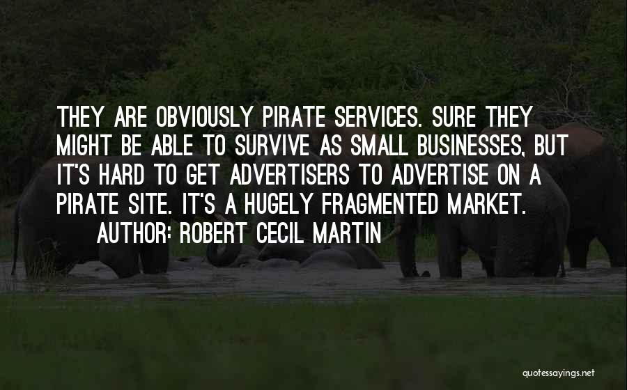 Advertise Quotes By Robert Cecil Martin