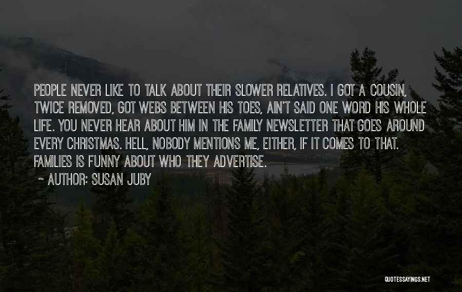 Advertise Quotes By Susan Juby