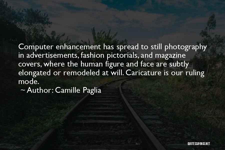 Advertisements In Magazines Quotes By Camille Paglia