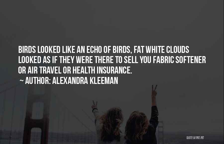 Advertisements Quotes By Alexandra Kleeman