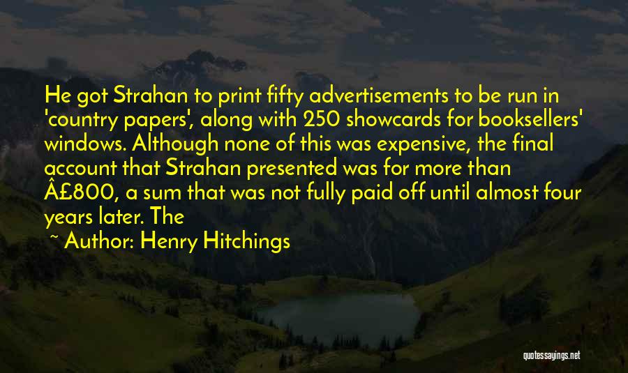 Advertisements Quotes By Henry Hitchings