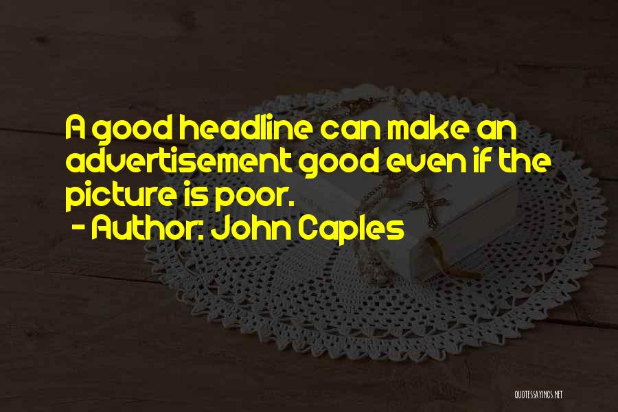 Advertisements Quotes By John Caples