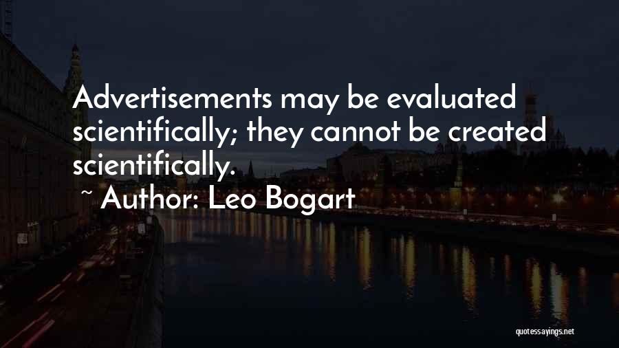 Advertisements Quotes By Leo Bogart