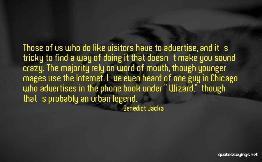 Advertises Quotes By Benedict Jacka Advertises Quotes By Benedict Jacka