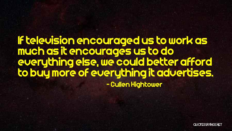Advertises Quotes By Cullen Hightower Advertises Quotes By Cullen Hightower