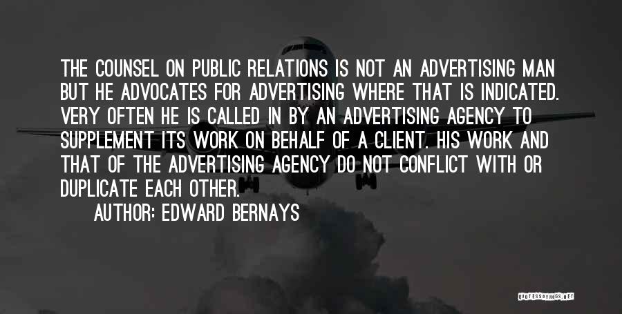 Advertising Agency Quotes By Edward Bernays