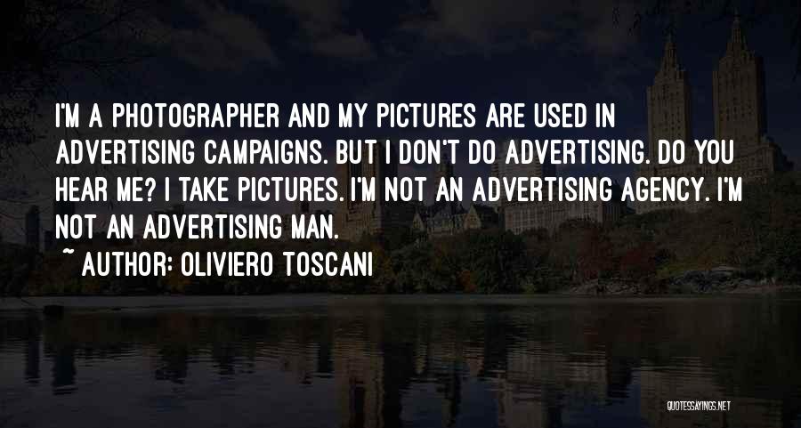 Advertising Agency Quotes By Oliviero Toscani