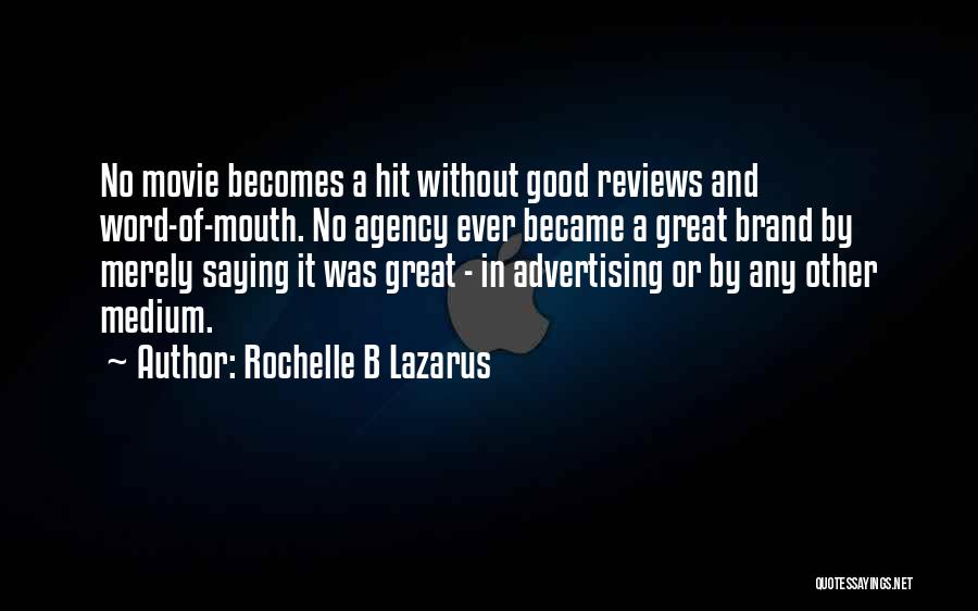 Advertising Agency Quotes By Rochelle B Lazarus