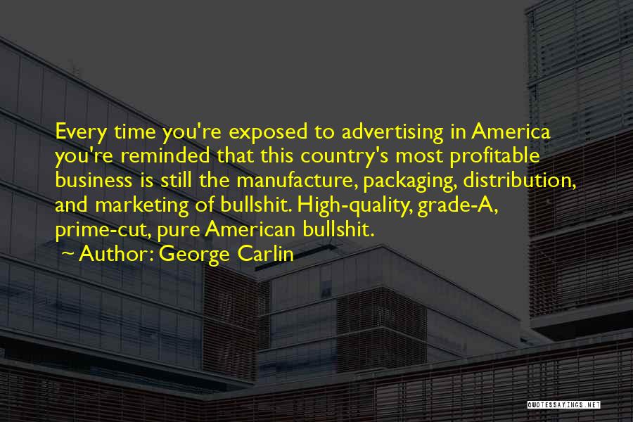 Advertising And Marketing Quotes By George Carlin