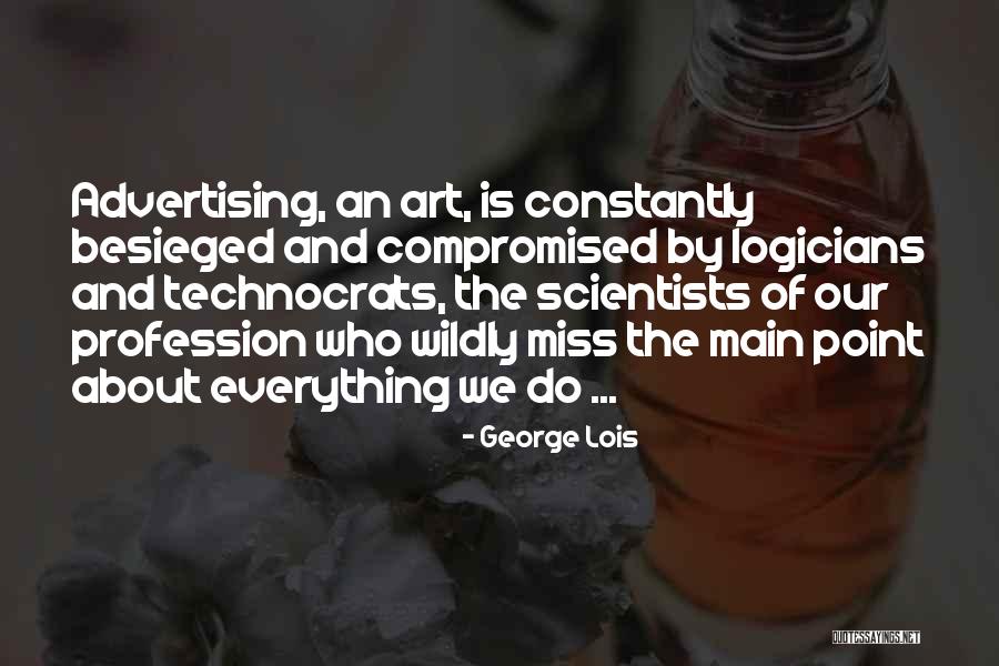 Advertising And Marketing Quotes By George Lois