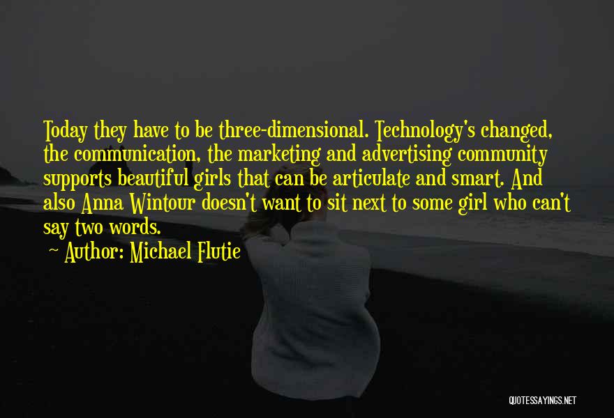 Advertising And Marketing Quotes By Michael Flutie