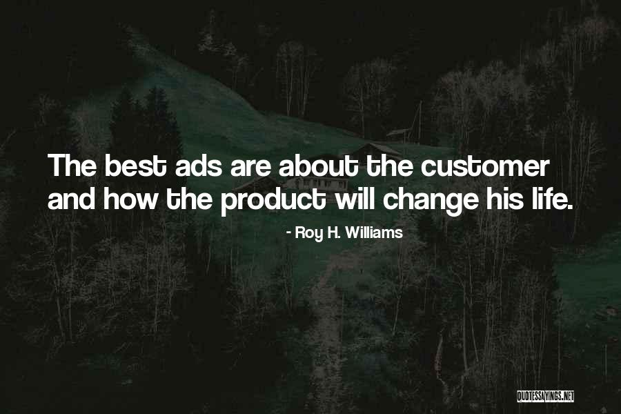 Advertising And Marketing Quotes By Roy H. Williams