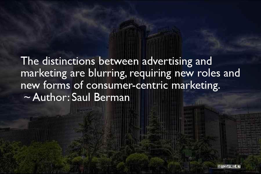 Advertising And Marketing Quotes By Saul Berman