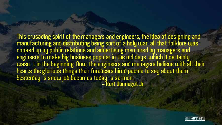 Advertising And Public Relations Quotes By Kurt Vonnegut Jr. Advertising And Public Relations Quotes By Kurt Vonnegut Jr.