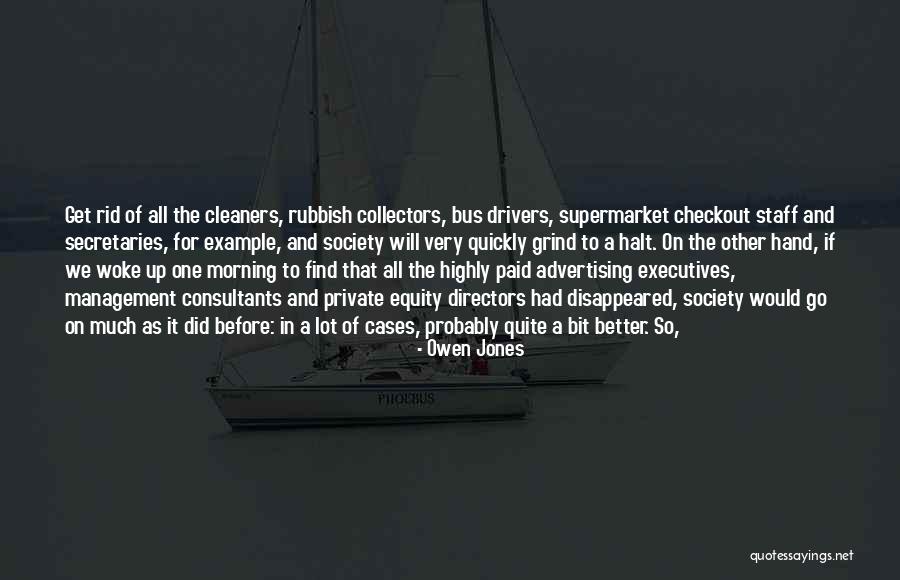 Advertising And Society Quotes By Owen Jones