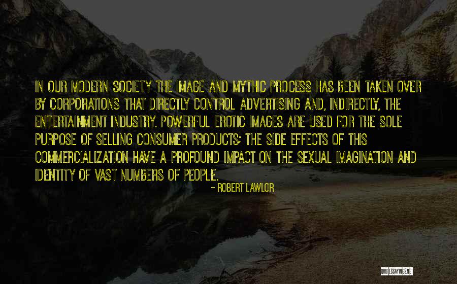 Advertising And Society Quotes By Robert Lawlor