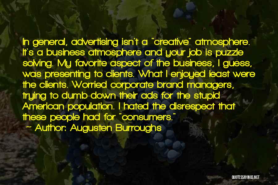 Advertising Clients Quotes By Augusten Burroughs