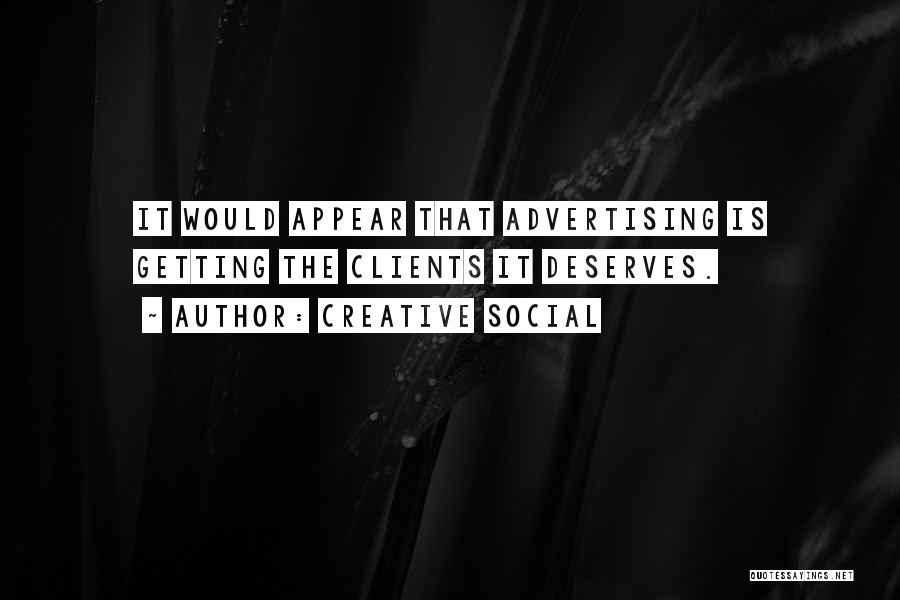 Advertising Clients Quotes By Creative Social