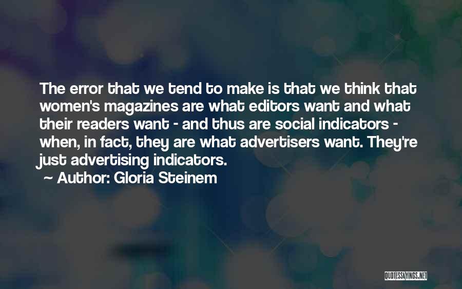 Advertising In Magazines Quotes By Gloria Steinem