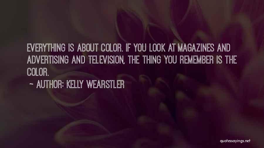 Advertising In Magazines Quotes By Kelly Wearstler