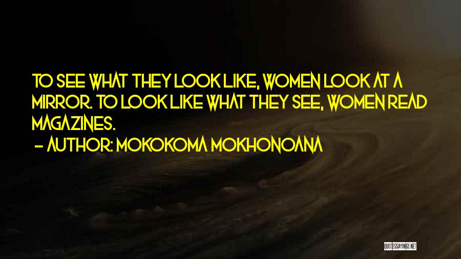Advertising In Magazines Quotes By Mokokoma Mokhonoana