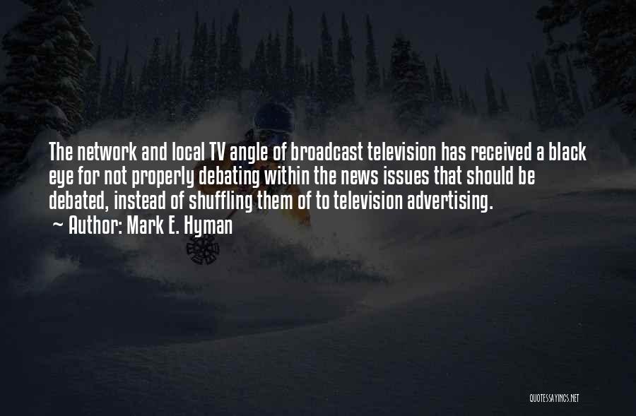 Advertising On Tv Quotes By Mark E. Hyman