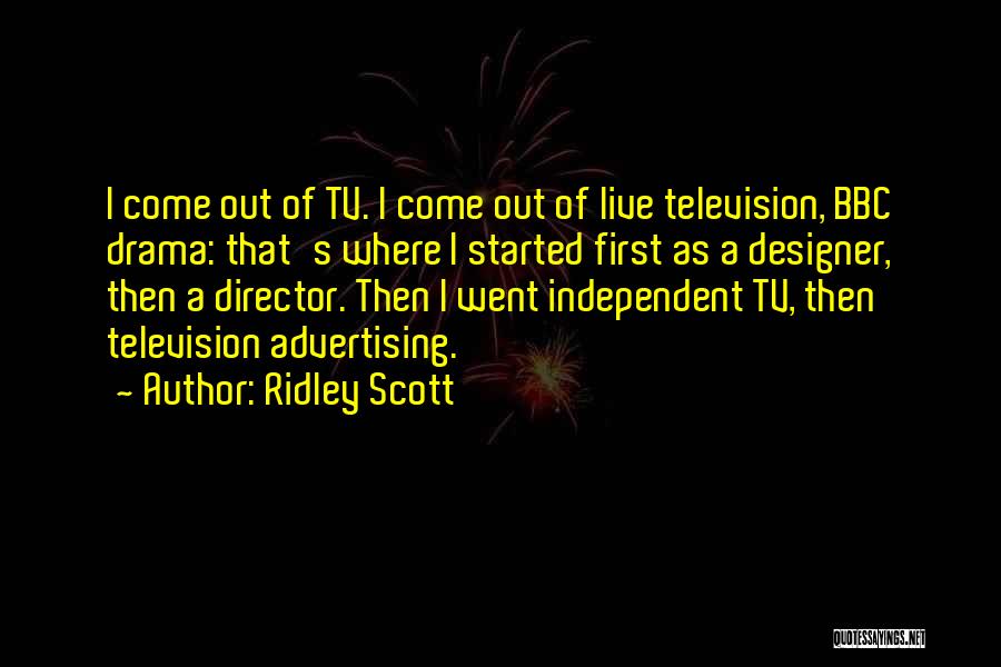 Advertising On Tv Quotes By Ridley Scott