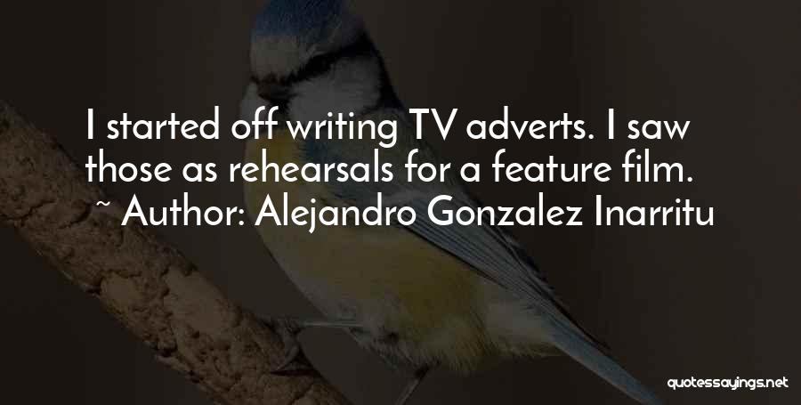 Adverts Quotes By Alejandro Gonzalez Inarritu