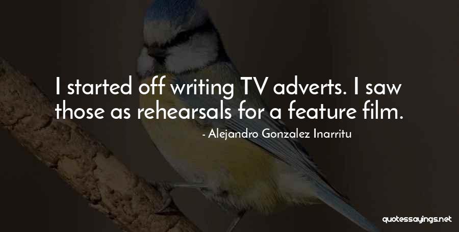 Adverts Quotes By Alejandro Gonzalez Inarritu