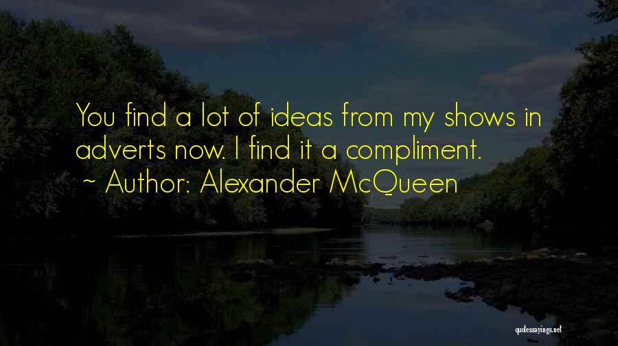 Adverts Quotes By Alexander McQueen