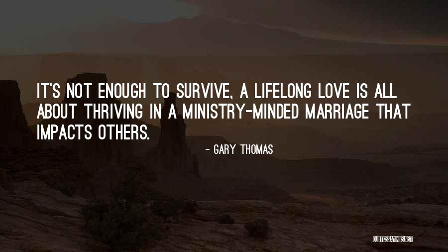 Advice About Love Quotes By Gary Thomas Advice About Love Quotes By Gary Thomas
