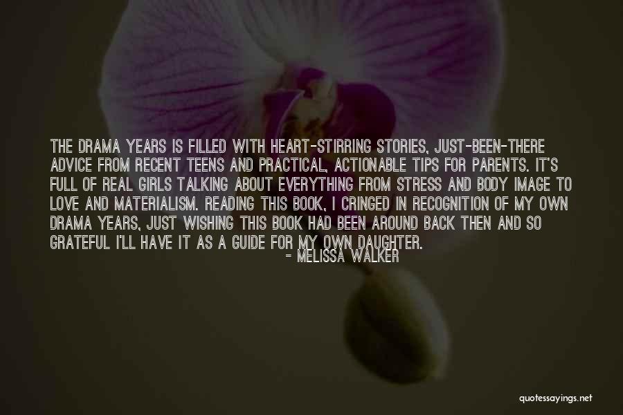 Advice About Love Quotes By Melissa Walker Advice About Love Quotes By Melissa Walker