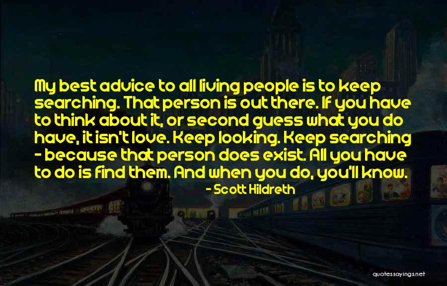 Advice About Love Quotes By Scott Hildreth Advice About Love Quotes By Scott Hildreth