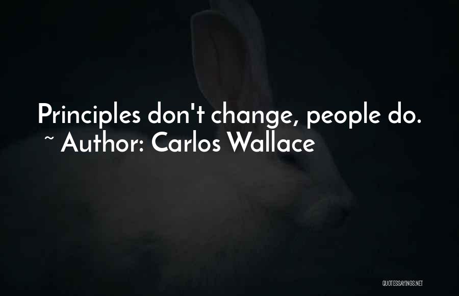 Advice For Daily Living Quotes By Carlos Wallace