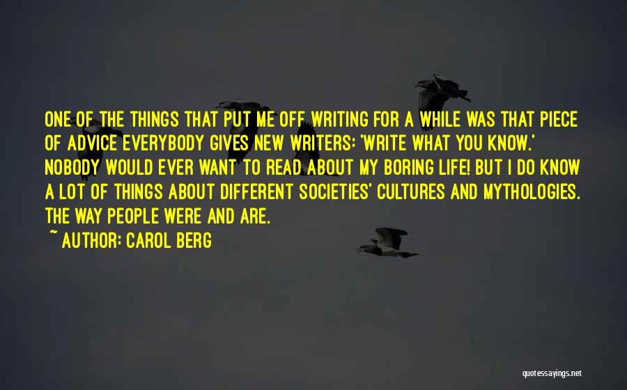 Advice For Life Quotes By Carol Berg