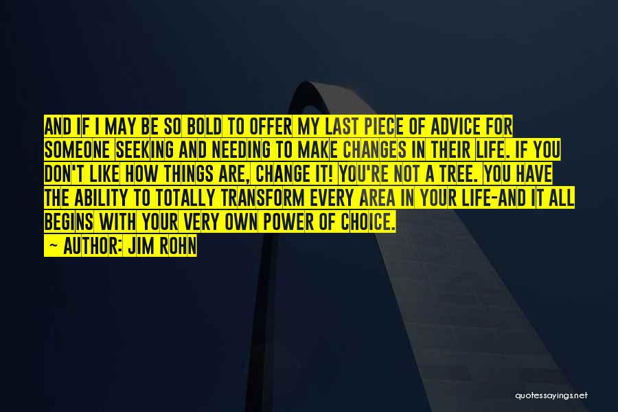 Advice For Life Quotes By Jim Rohn