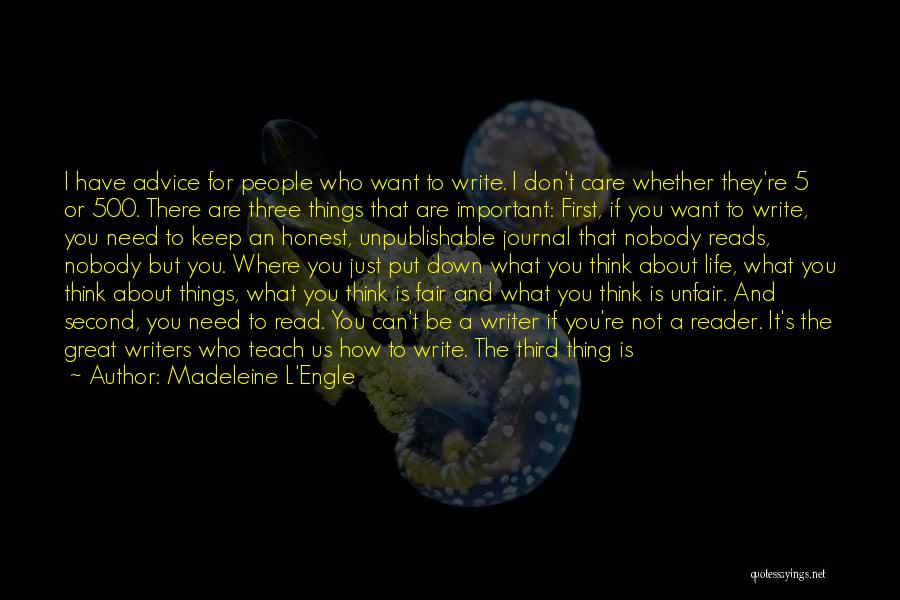 Advice For Life Quotes By Madeleine L'Engle