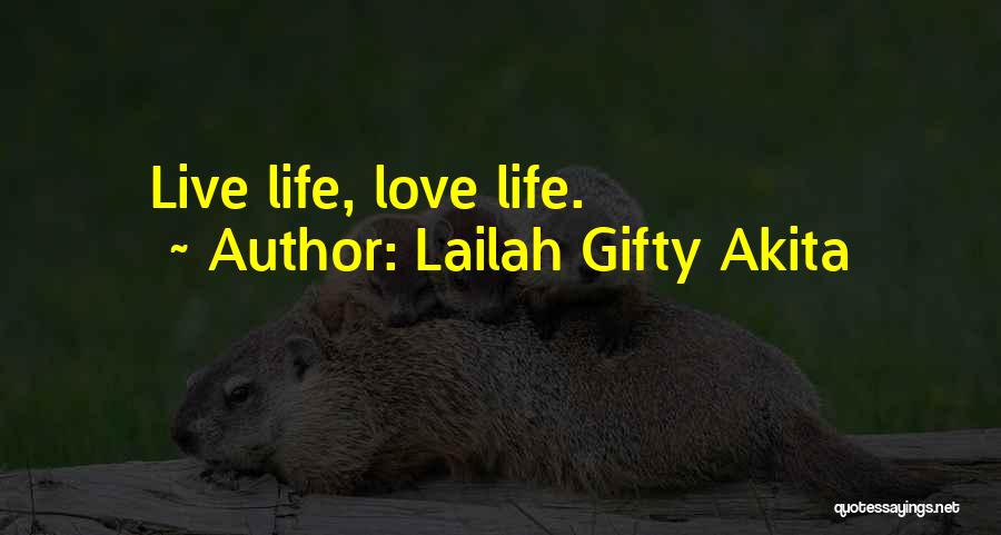 Advice For Love Quotes By Lailah Gifty Akita