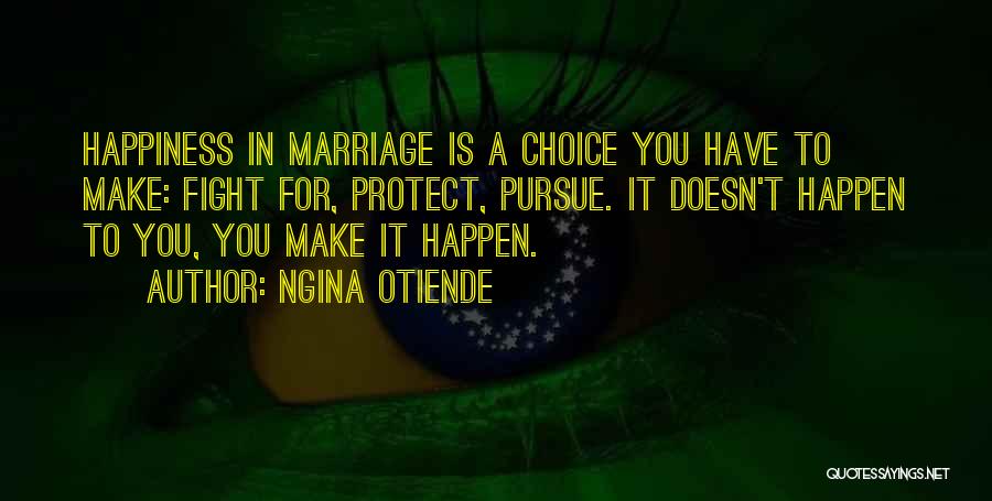 Advice For Marriage Quotes By Ngina Otiende