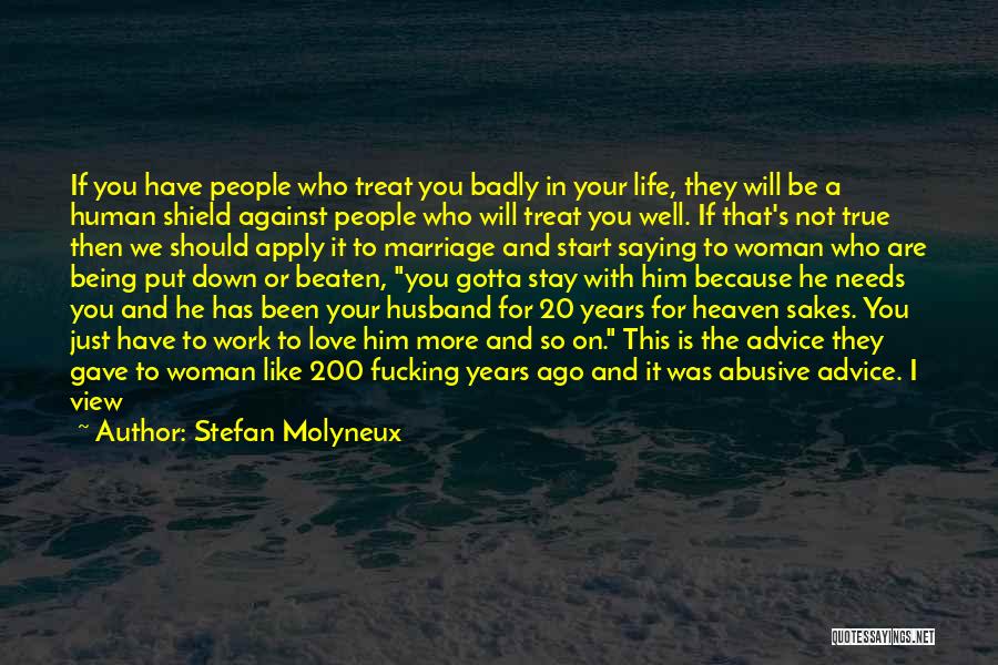 Advice For Marriage Quotes By Stefan Molyneux