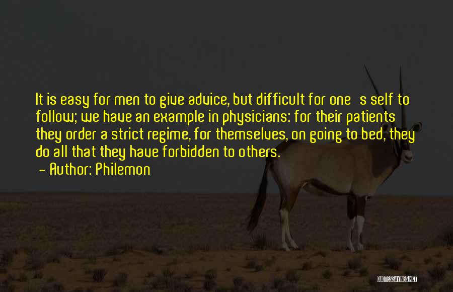 Advice For Men Quotes By Philemon