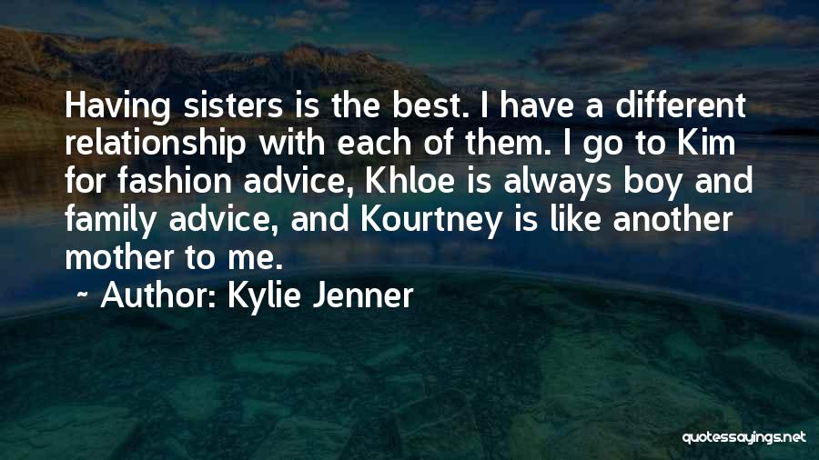 Advice For Relationship Quotes By Kylie Jenner